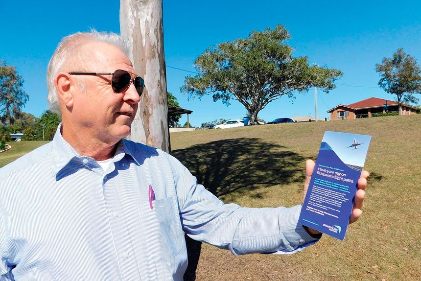 NOISE CONCERNS: Brisbane Airport Aircraft Advisory Board community representative Steve Muller has criticised plans to send more flights over northern Redlands.